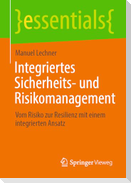 Integriertes Sicherheits- und Risikomanagement