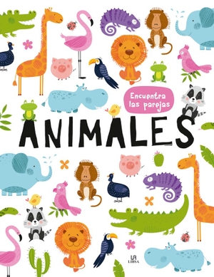 Editorial, Equipo. Animales. Editorial LIBSA, S.A., 2020.