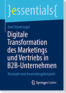 Digitale Transformation des Marketings und Vertriebs in B2B-Unternehmen
