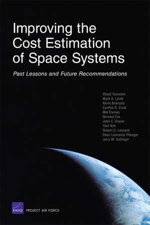 Younossi, Obaid / Lorell, Mark A et al. Improving the Cost Estimation of Space Systems: Past Lessons and Future Recommendations (2008). RAND Corporation, 2008.