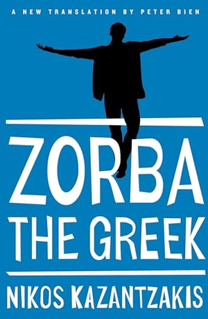 Kazantzakis, Nikos. Zorba the Greek. Simon & Schuster, 2014.