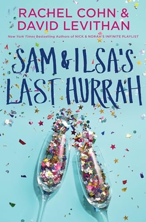 Cohn, Rachel / David Levithan. Sam & Ilsa's Last Hurrah. Random House Children's Books, 2020.