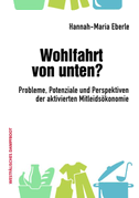 Wohlfahrt von unten?