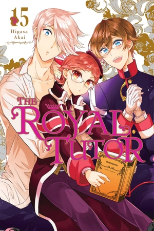Blackman, Abigail / Haley, Amanda et al. The Royal Tutor, Vol. 15. Little, Brown & Company, 2021.