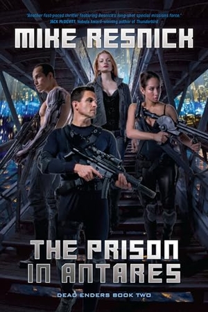 Resnick, Mike. The Prison in Antares. Simon & Schuster, 2015.