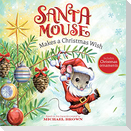 Santa Mouse Makes a Christmas Wish