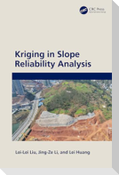 Kriging in Slope Reliability Analysis
