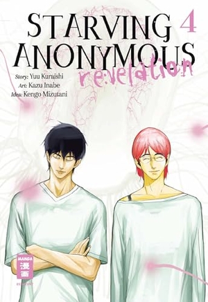 Inabe, Kazu / Kuraishi, Yuu et al. Starving Anonymous Re:velation 04. Egmont Manga, 2025.