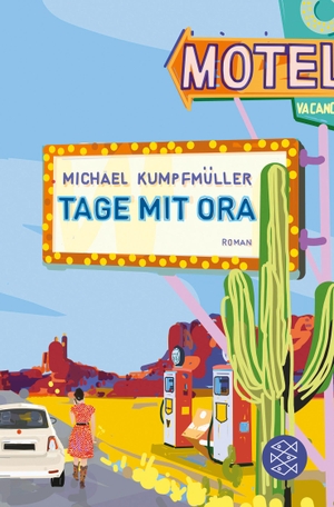 Kumpfmüller, Michael. Tage mit Ora. FISCHER Taschenbuch, 2020.