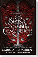 Slaying the Vampire Conqueror