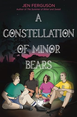Ferguson, Jen. A Constellation of Minor Bears. HarperCollins, 2024.