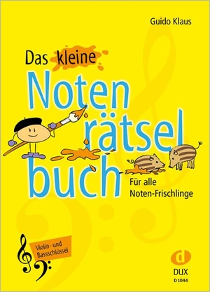 Klaus, Guido. Das kleine Notenrätselbuch - Violin- und Bassschlüssel. Edition DUX, 2015.