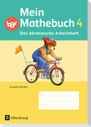 Mein Mathebuch 4. Jahrgangsstufe. Arbeitsheft mit Kartonbeilagen. Ausgabe B für Bayern