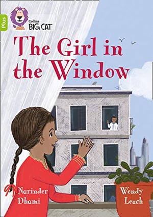Dhami, Narinder. The Girl in the Window - Band 11+/Lime Plus. HarperCollins Publishers, 2019.