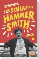 Kein Schlaf bis Hammersmith