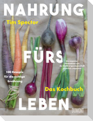 Nahrung fürs Leben - Das Kochbuch