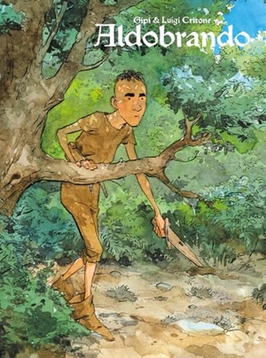 Gipi / Luigi Critone. Aldobrando. Coconino Press, 2026.