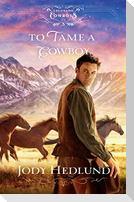 To Tame a Cowboy
