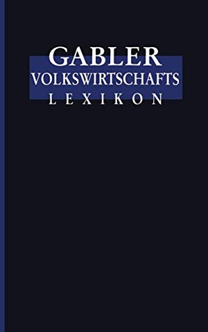 Gabler Volkswirtschafts Lexikon. Gabler Verlag, 1997.