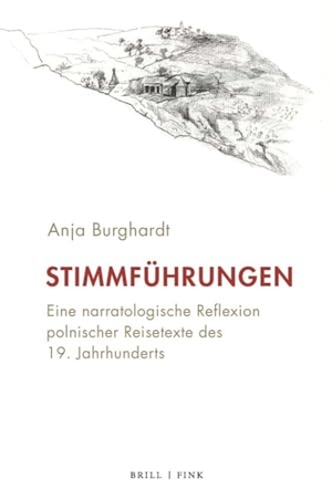 Burghardt, Anja. Stimmführungen - Eine narratologische Reflexion polnischer Reisetexte des 19. Jahrhunderts. Brill I  Fink, 2026.