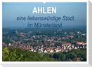 Ahlen eine liebenswürdige Stadt im Münsterland (Wandkalender 2024 DIN A2 quer), CALVENDO Monatskalender