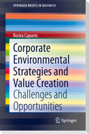 Corporate Environmental Strategies and Value Creation