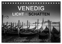 Venedig - Licht und Schatten (Tischkalender 2024 DIN A5 quer), CALVENDO Monatskalender