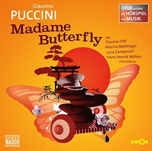 Puccini: Madame Butterfly. Naxos Deutschland Musik & Video Vertriebs-GmbH / Poing, 2014.