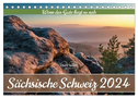 Sächsische Schweiz - Wenn das Gute liegt so nah (Tischkalender 2024 DIN A5 quer), CALVENDO Monatskalender