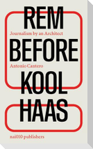 Rem Before Koolhaas