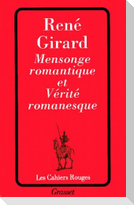 Mensonge romantique et vérité romanesque