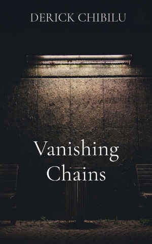 Chibilu, Derick. Vanishing Chains. THE CHRISTIAN BLOGGER, 2023.