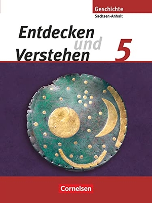 Berger-V. D. Heide, Thomas / Humann, Wolfgang et al. Entdecken und Verstehen 5. Schuljahr - Schülerbuch - Sachsen-Anhalt - Neubearbeitung. Cornelsen Verlag GmbH, 2009.