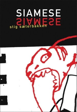 Saeterbakken, Stig. Siamese. Deep Vellum Publishing, 2010.