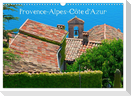 Provence-Alpes-Côte d¿Azur (Wandkalender 2024 DIN A3 quer), CALVENDO Monatskalender