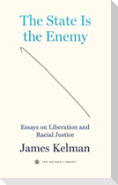 The State is the Enemy