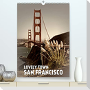 Lovely Town SAN FRANCISCO (Premium, hochwertiger DIN A2 Wandkalender 2022, Kunstdruck in Hochglanz)