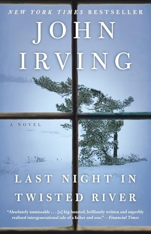 Irving, John. Last Night in Twisted River - A Novel. Random House, 2010.