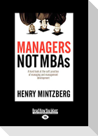 Managers Not MBAs