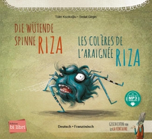 Koziko¿lu, Tülin. Die wütende Spinne Riza (Deutsch-Französisch) - Zweisprachiges Kinderbuch mit MP3-Hörbuch zum Herunterladen. bilibri, 2023.