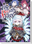 The Death Mage Volume 5