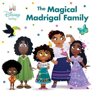 Parent, Nancy. Disney Baby: The Magical Madrigal Family. Disney - Rhcb, 2024.