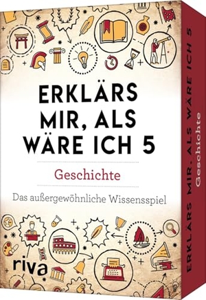 Cnyrim, Petra / Carolina Graf. Erklärs mir, als wäre ich 5 - Geschichte - Das außergewöhnliche Wissensspiel. Das Kartenspiel für Quiz-Fans. Allgemeinwissen spielerisch trainieren. History verständlich erklärt. riva Verlag, 2025.