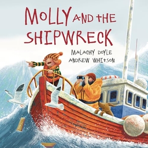 Doyle, Malachy. Molly: Molly and the Shipwreck. Graffeg Limited, 2021.