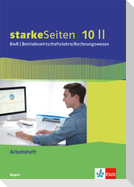 starkeSeiten BwR - Betriebswirtschaftslehre/ Rechnungswesen 10 II. Arbeitsheft Klasse 10. Ausgabe Bayern Realschule
