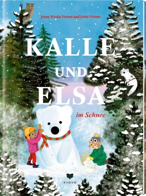 Westin Verona, Jenny. Kalle und Elsa im Schnee. Bohem Press Ag, 2026.