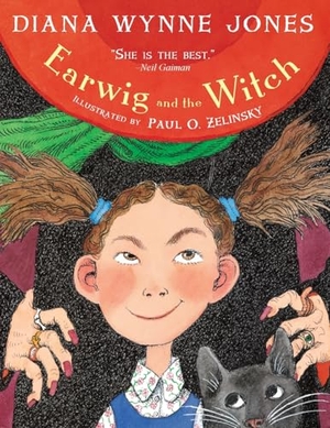 Jones, Diana Wynne. Earwig and the Witch. HarperCollins, 2024.