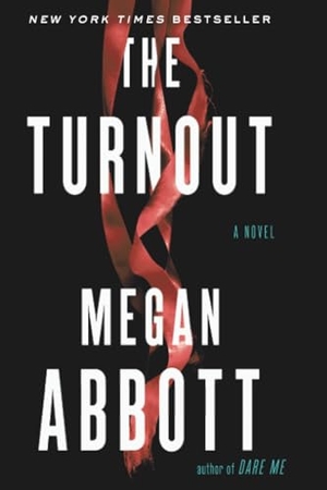 Abbott, Megan. The Turnout - A Read with Jenna Pick. Random House, 2022.