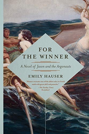 Hauser, Emily. For the Winner. Pegasus Books, 2019.