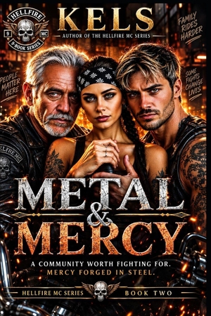 Kels. Metal & Mercy. Independently published, 2026.